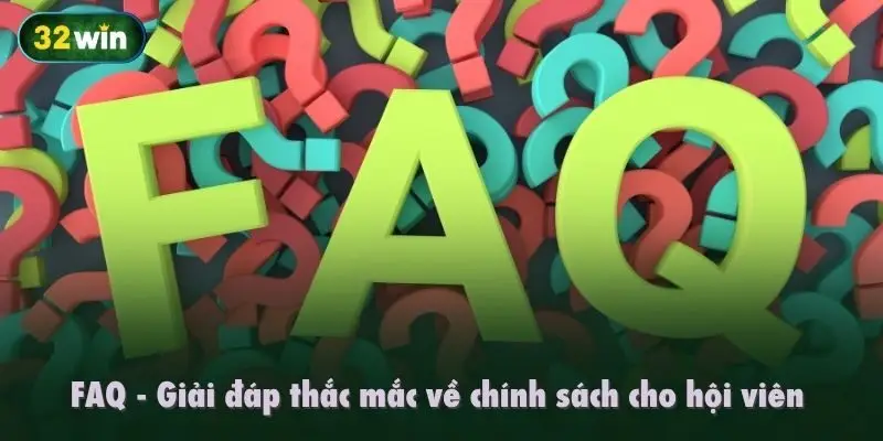 FAQ - Giải đáp thắc mắc về chính sách miễn trừ cho hội viên
