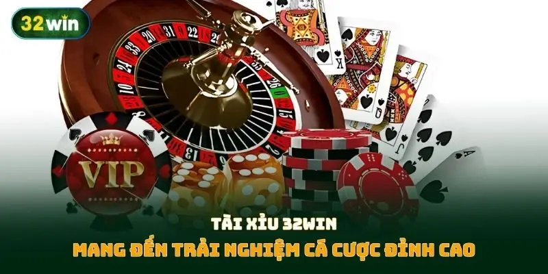 Tài xỉu 32WIN